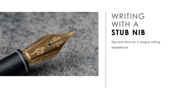 How to Write with a Stub Nib